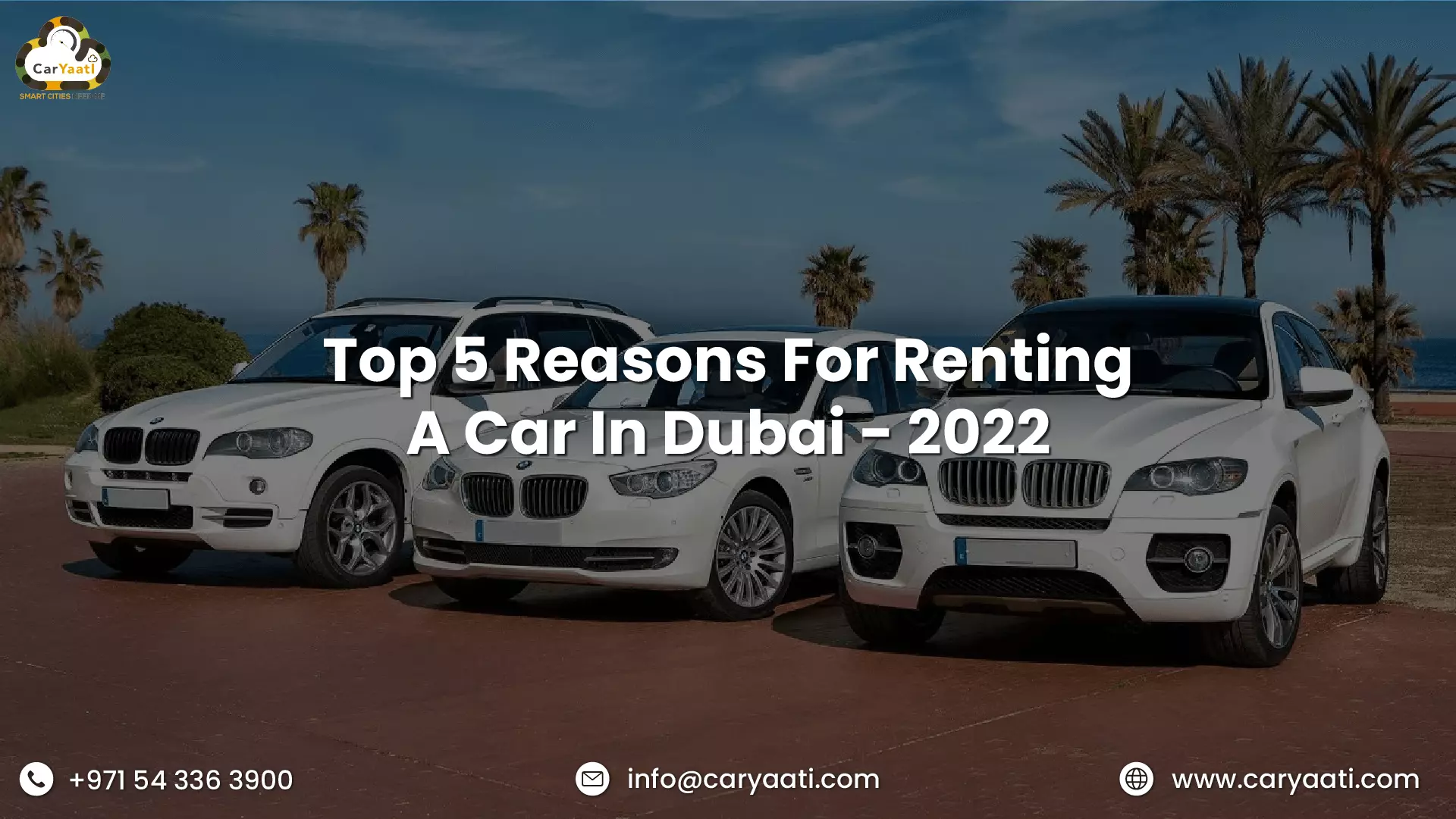 Top 5 Reasons For Renting A Car In Dubai - 2022