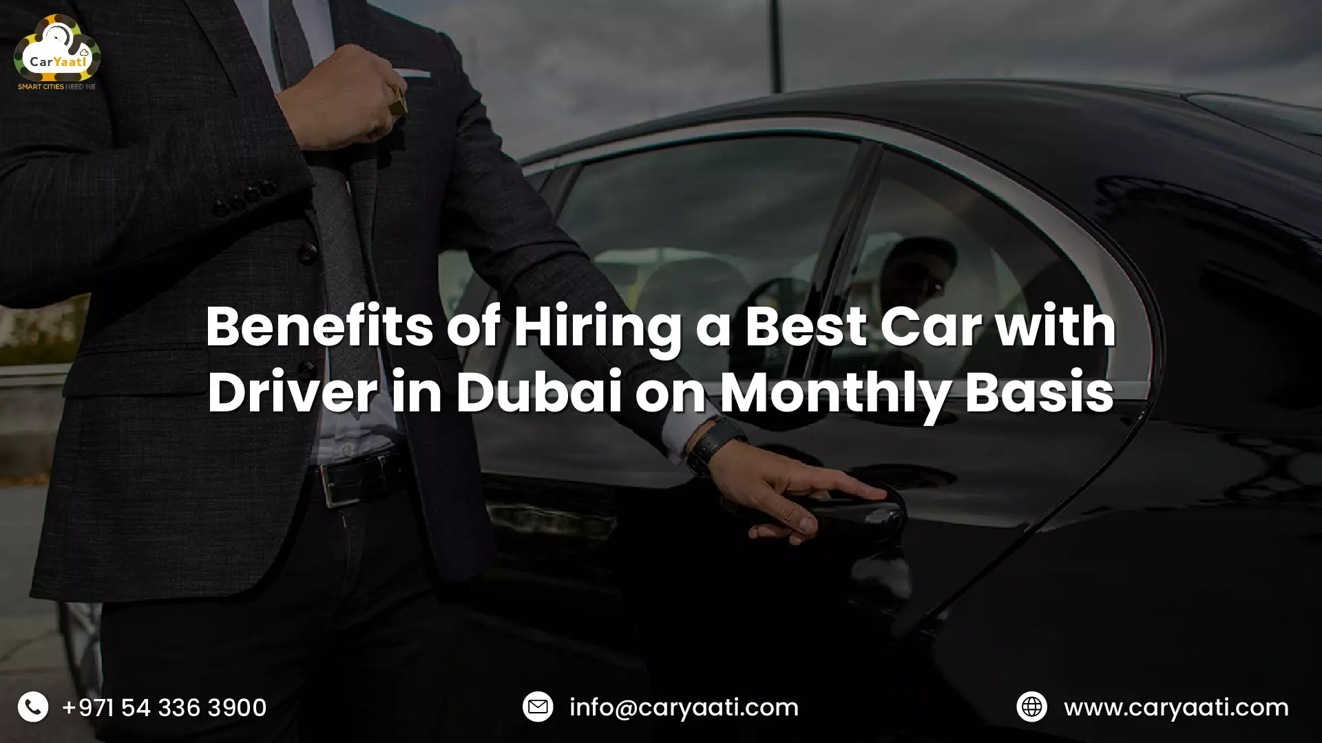 Benefits of Hiring a Best Car with Driver in Dubai on Monthly Basis