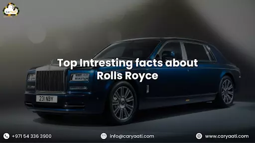 Top interesting facts about Rolls Royce