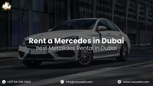 Rent a Mercedes in Dubai - Best Mercedes Rental Dubai