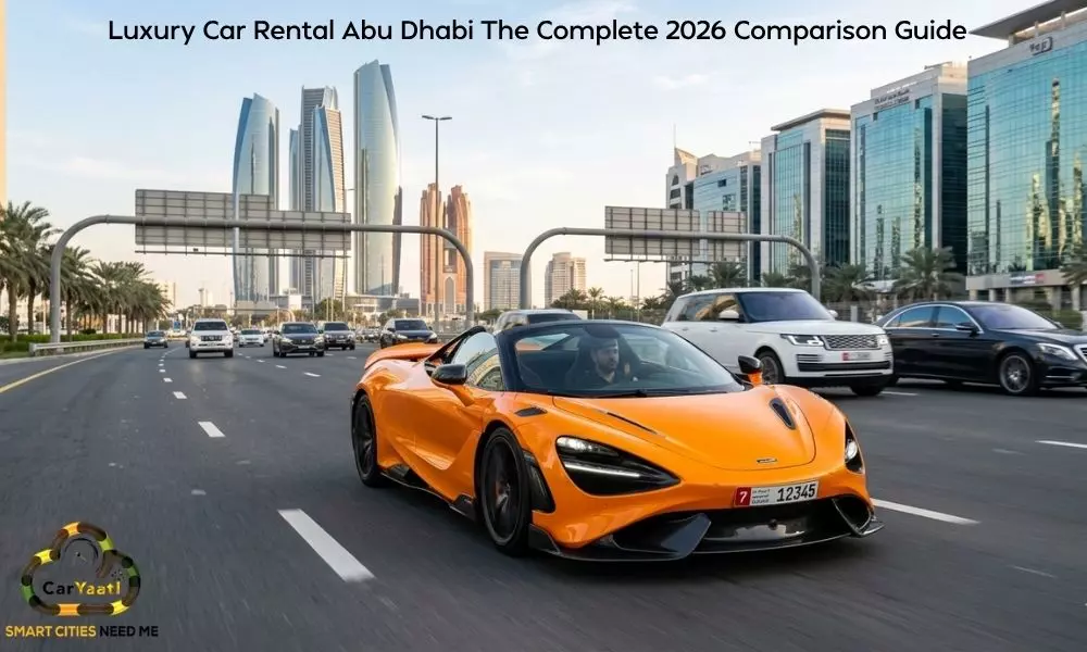 Luxury Car Rental Abu Dhabi The Complete 2026 Comparison Guide